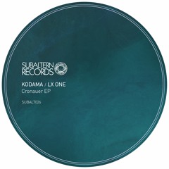 SUBALT026 - Kodama feat. LX One - Cronauer EP