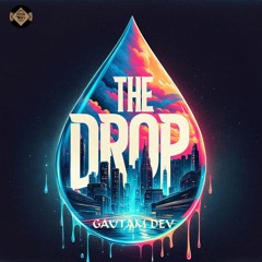 The Drop