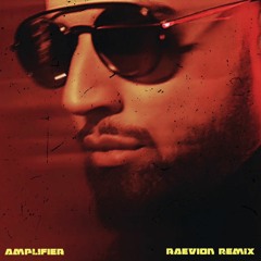 Imran Khan - Amplifier (RAEVION Remix)