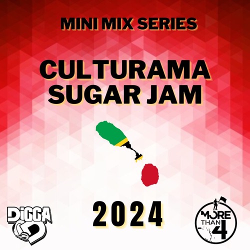 Digga D Presents - Culturama Sugar Jam (2024)