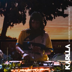 KARLLA @ House Rooftop • jun.25