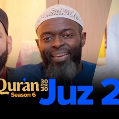 Quran 30 for 30 Season 6 - Ramadan 2025 - Omar Suleiman and Abdullah Oduro
