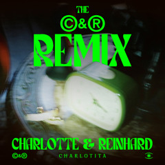 Charlotita (C&R Remix)