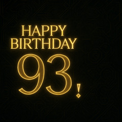 HBD, 93! (PROD BY 93)