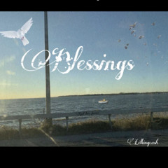 Blessings - Lil King
