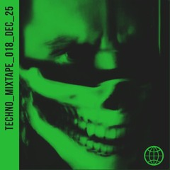 TECHNO_MIXTAPE_018_DEC_25 (Peak Time/Driving).wav