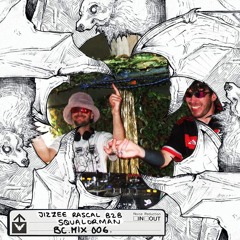 BC.MIX006 - Jizzee Rascal B2B Squalorman