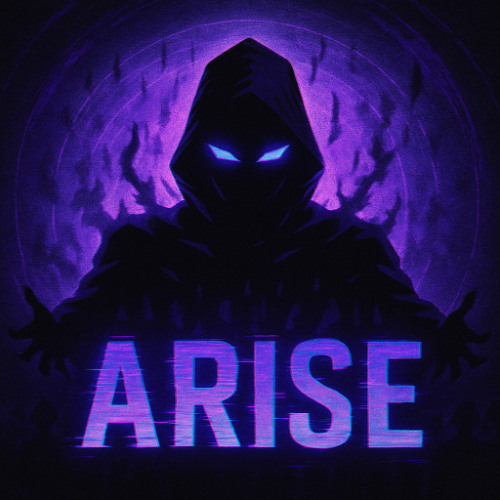 Arise