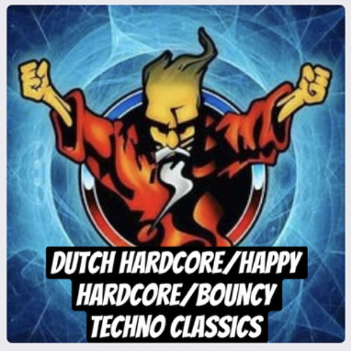 Dutch Hardcore/Happy Hardcore/Bouncy Techno Classics - Vinyl Only 25/6/22