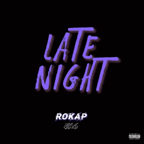 RØKΛP - Late Night