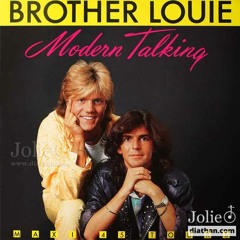 Dm - Modern Talking - Brother Louie - Bac Doan Rmx (Sp Vũ Kem Fix ) Full