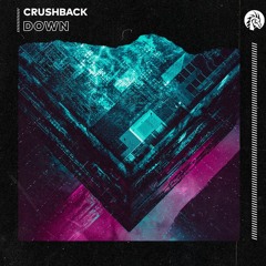 CRUSHBACK - Down