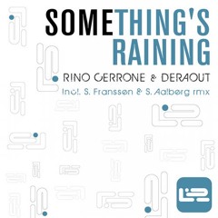 Something's Raining (Original)