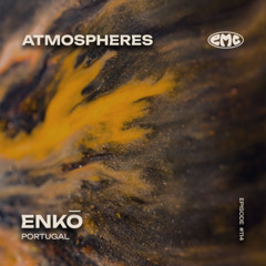 E.M.C. atmospheres #114 - Enkō