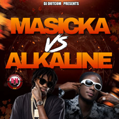 DJ DOTCOM PRESENTS MASICKA VS ALKALINE MIXTAPE [2025]🔥