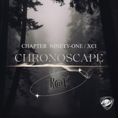 ChronoScape Chapter Ninety-One XCI