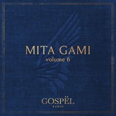 GOSPËL Radio Vol 6 MITA GAMI