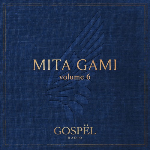 GOSPËL Radio Vol 6 MITA GAMI