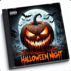 HALLOWEEN NIGHT