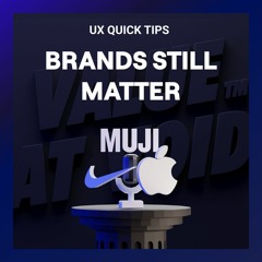 Brands Still Matter