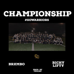 Championship (ft Richy Lifty)