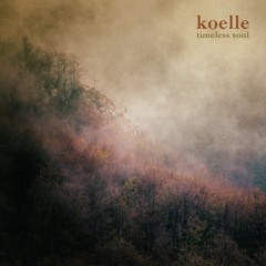 Koelle - Timeless Soul [SOL007]