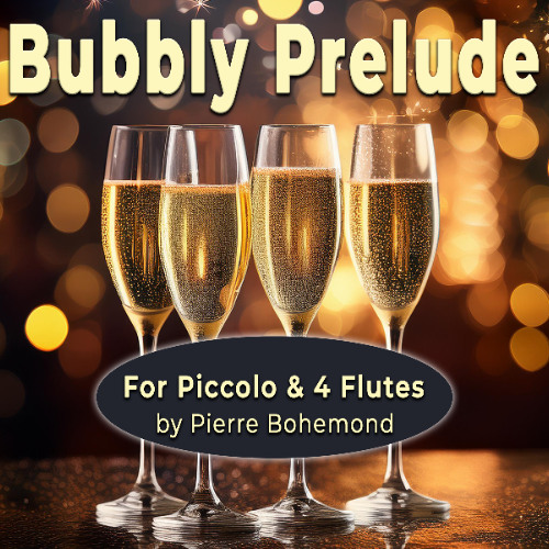 Bubbly Prelude - 4 Flutes & Piccolo