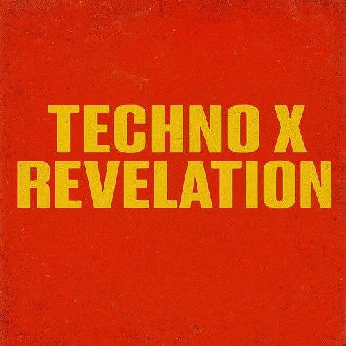 Techno X Revelation (FREE DOWNLOAD)