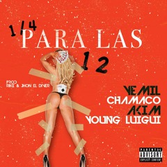 Ft Chamaco, Akim, Young Luigui - 1/4 Pa Las 12