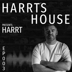 HARRTS HOUSE Ep.003