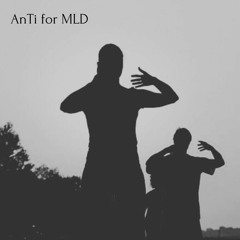 Guestmix for MLD - AnTi