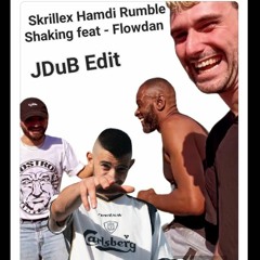 Hamdi - Skrillex - Shaking Rumble feat -Flowdan JDub Edit