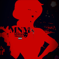 MnM (Feat. SAXX3 YBK)