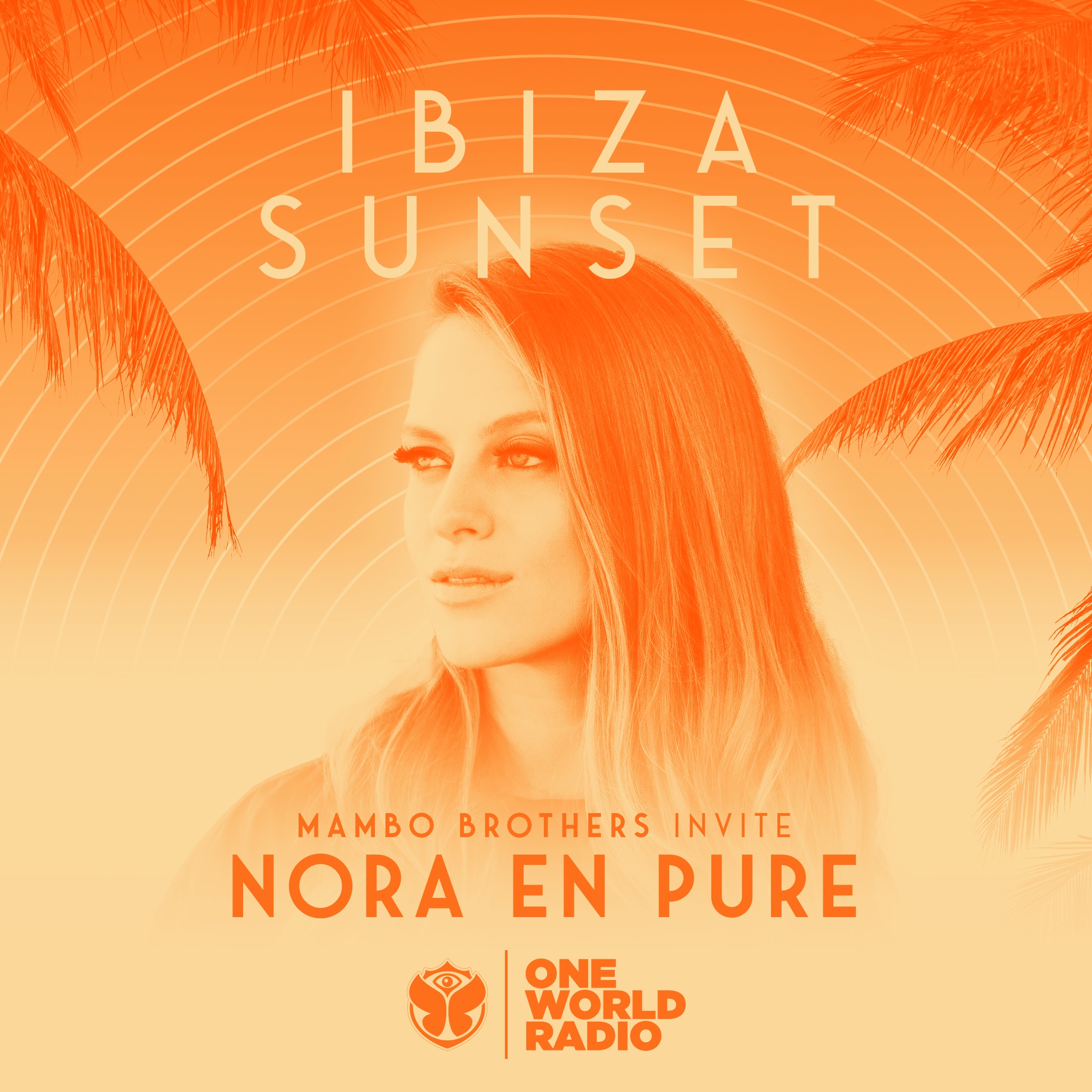 Ibiza Sunset Mix - Mambo Brothers invite Nora En Pure