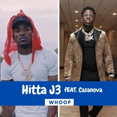 Hitta J3 - Whoop Feat. Casanova (Official Audio - WSHH Exclusive)