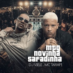 MTG Novinha Safadinha - Mc Tarapi e Dj VIELLE