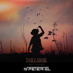 Jn Adel Ebrahim Dallanak {DJ PETER GL Remix} - عادل إبراهيم - دلعناك (ديجي بيتر ريمكس)