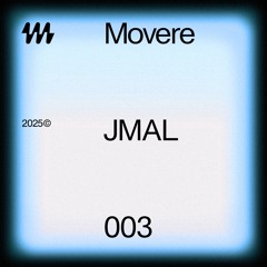 Movere Selects Mix 003 - Jmal