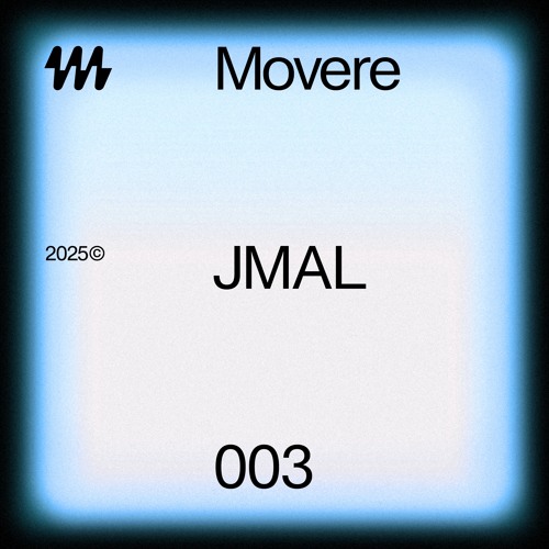 Movere Selects Mix 003 - Jmal