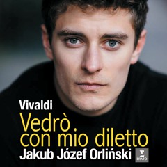 Vivaldi: Il Giustino, RV 717, Act 1: "Vedrò con mio diletto" (Anastasio)