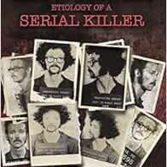 [GET] EPUB 📤 Jim Ruzicka: Etiology of a Serial Killer by Anthony Meoli EBOOK EPUB KI