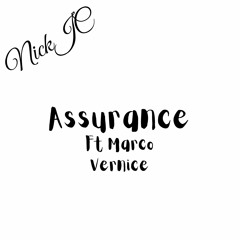 NickJC Assurance Ft Marco Vernice