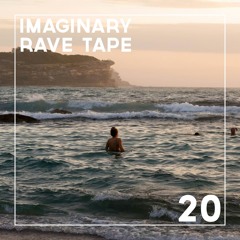 Imaginary Rave Tape Vol. 20