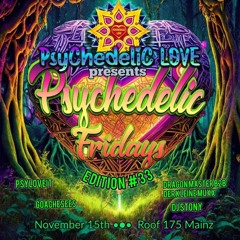 Psychedelic Fridays edition #33 - 144-149 bpm