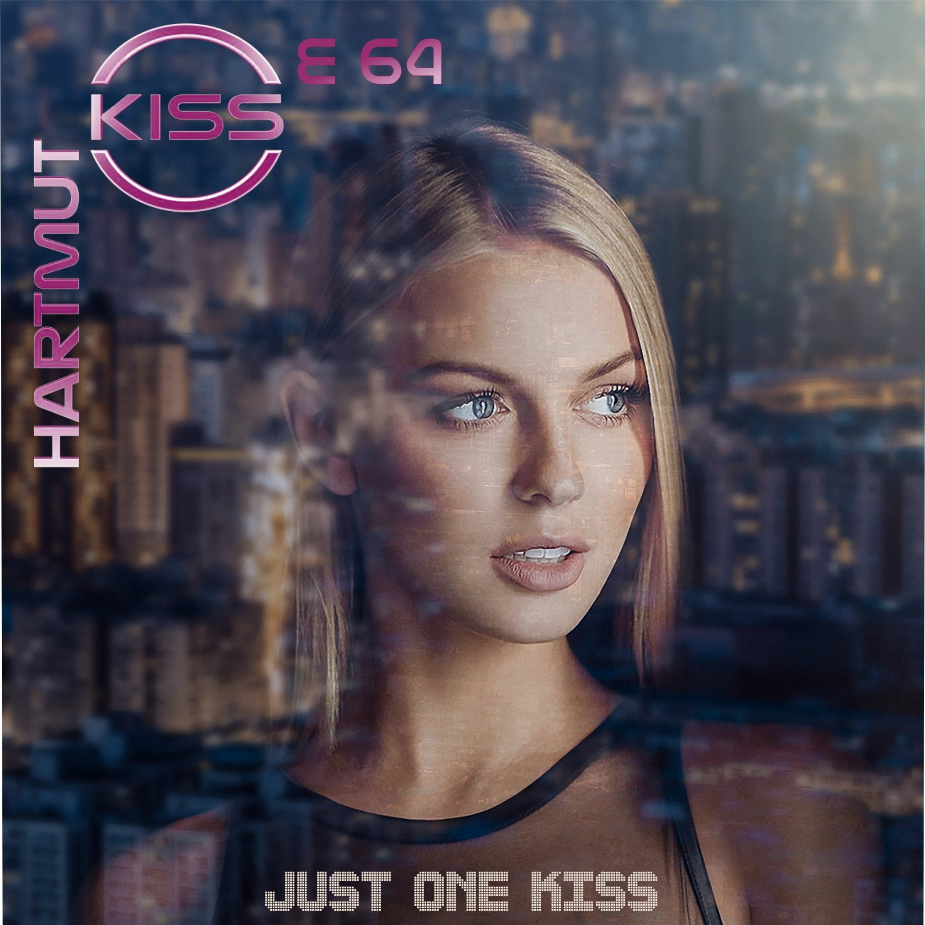 JUST ONE KISS - The Podcast By Hartmut Kiss