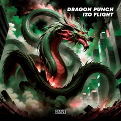 iZo Flight - Dragon Punch