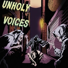 Unholy Voices