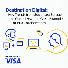 Destination Digital: Key Trends and Great Examples of Visa Collaborations