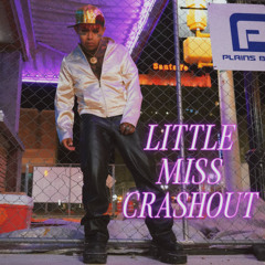 Little Miss Crashout prod. yunnygoldz