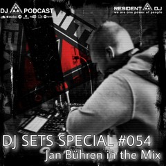 DJ SETS SPECIAL #054 | JAN BÜHREN in the Mix